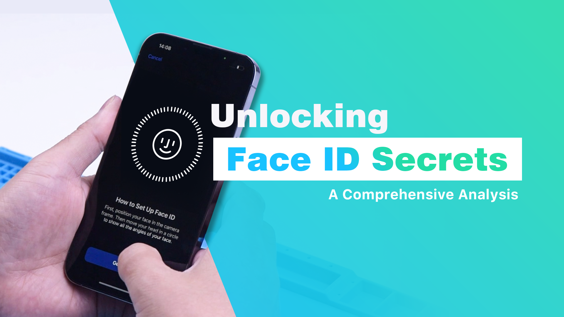 Unlocking Face ID Secrets: A Comprehensive Analysis
