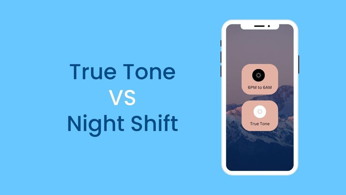True Tone versus Night Shift